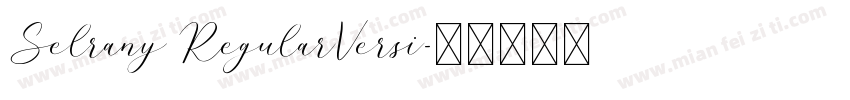 Selrany RegularVersi字体转换